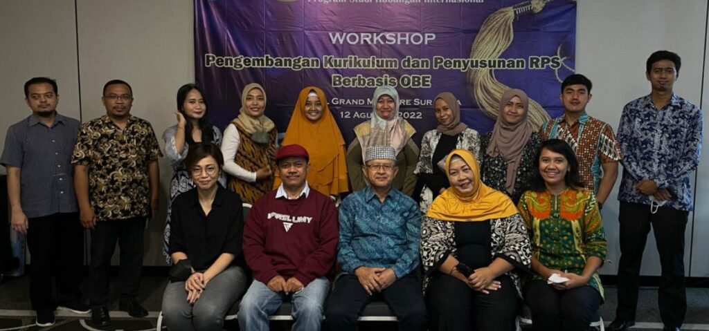 Prodi Hubungan Internasional Gelar Workshop Pengembangan Kurikulum dan Penyusunan RPS Berbasis OBE